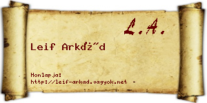 Leif Arkád névjegykártya
